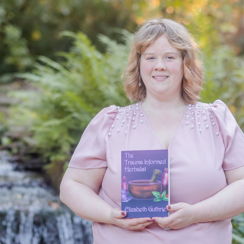 Book Review: The Trauma Informed Herbalist by Elizabeth Guthrie, PhD