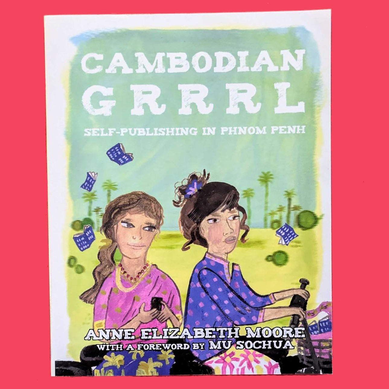 Moore, Cambodian Grrrl, book
