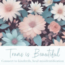 Trans is Beautiful Gem & Flower Essence