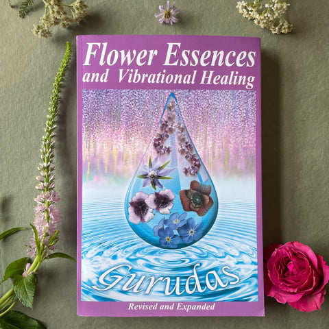 Flower Essences Book by Gurudas